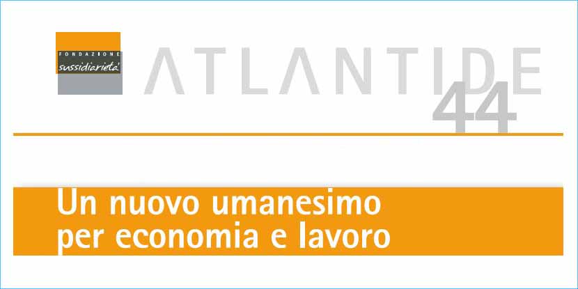 Il profitto per l’uomo. Sull’economia di Papa Francesco – Incontro di Fondazione Sussidiarietà