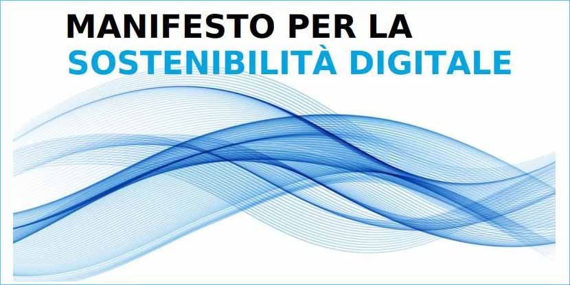 Presentato il Manifesto per la Sostenibilità Digitale