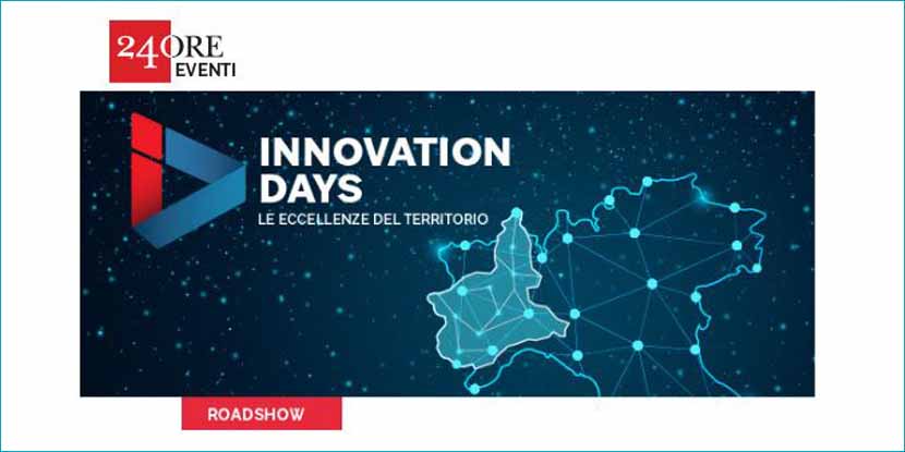 Innovation days, L’Italia che Riparte: Piemonte – 24Ore Eventi