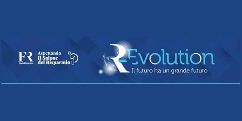 R – Evolution: 5 appuntamenti tematici aspettando il Salone del Risparmio