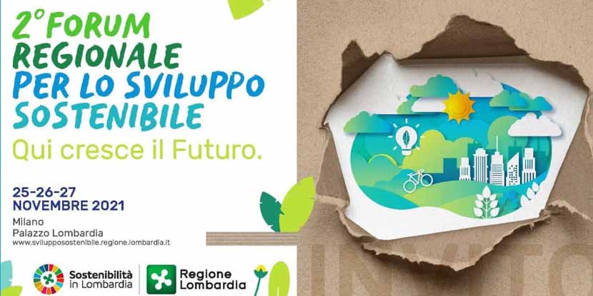 Regione Lombardia: i risultati e gli impegni del 2° Forum dello Sviluppo Sostenibile