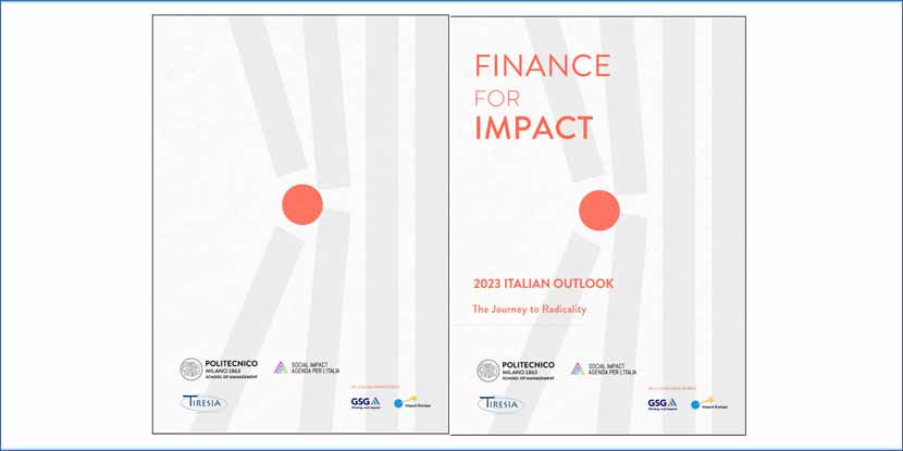 Tiresia (PoliMi) presenta il Finance for Impact 2023: cresce in Italia la finanza a impatto